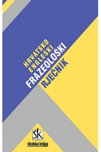 Hrvatsko-engleski frazeološki rječnik - naslovnica