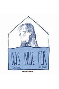 Baš nije fer (Slikovnica) - naslovnica
