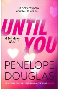 Until You (Fall Away Novel) - naslovnica