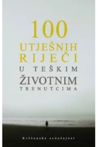 100 utješnih riječi u teškim životnim trenutcima - naslovnica