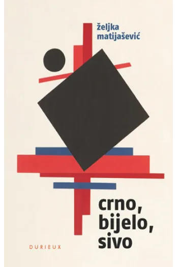 Crno, bijelo, sivo - naslovnica