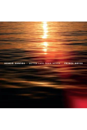 Romeo Santos, Prince Royce - Better Late Than Never LP - omot