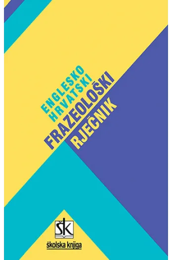 Englesko-hrvatski frazeološki rječnik - naslovnica