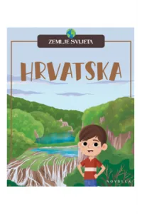 Zemlje svijeta: Hrvatska (Slikovnica) - naslovnica