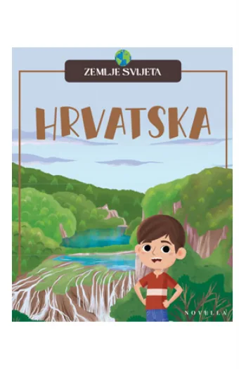 Zemlje svijeta: Hrvatska (Slikovnica) - naslovnica