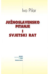 Južnoslavensko pitanje i svjetski rat - naslovnica