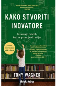 Kako stvoriti inovatore - naslovnica