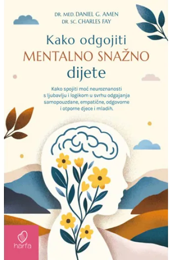 Kako odgojiti mentalno snažno dijete - naslovnica