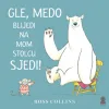 Gle, medo blijedi na mom stolcu sjedi! (Slikovnica) - naslovnica