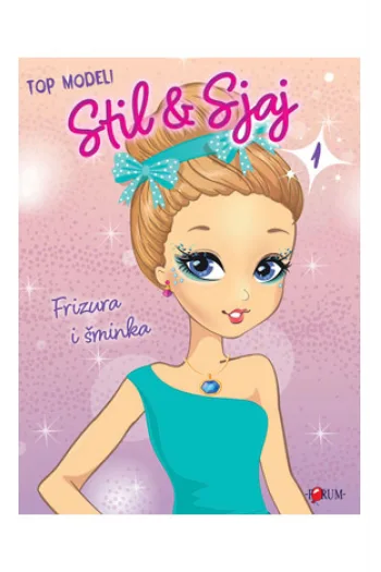 Stil i sjaj - Frizura i šminka - naslovnica
