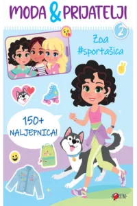 Moda i prijatelji: Zoa #sportašica (Slikovnica) - naslovnica