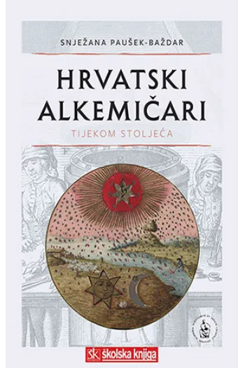 Hrvatski alkemičari tijekom stoljeća - naslovnica