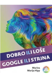Dobro Ili Loše - Google Ili Strina - naslovnica