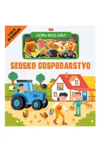 Učimo kroz igru: Seosko gospodarstvo (Slikovnica) - naslovnica