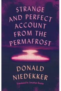 Strange and Perfect Account from the Permafrost - naslovnica