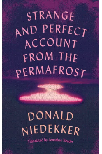 Strange and Perfect Account from the Permafrost - naslovnica