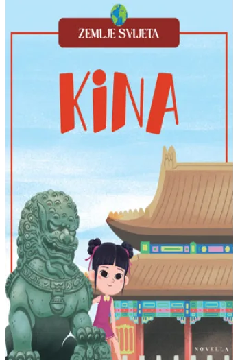 Zemlje svijeta: Kina (Slikovnica) - naslovnica