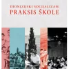 Dionizijski socijalizam Praksis škole - naslovnica