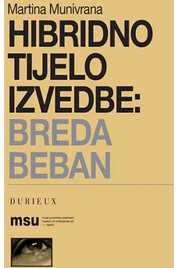 Hibridno tijelo izvedbe: Breda Beban - naslovnica