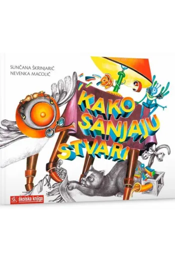 Kako sanjaju stvari (Slikovnica) - naslovnica
