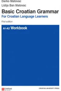 Basic Croatian grammar workbook A1-A2 (Rječnik) - naslovnica