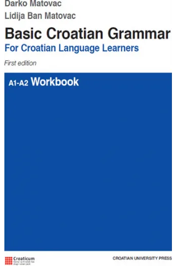 Basic Croatian grammar workbook A1-A2 (Rječnik) - naslovnica