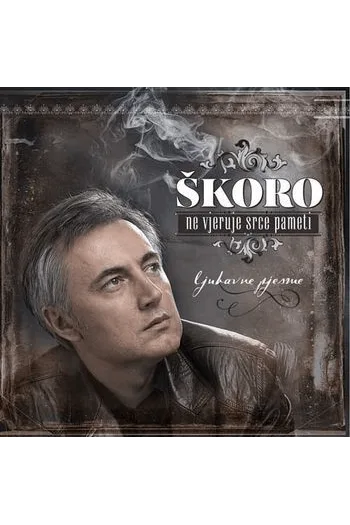 Miroslav Škoro - Ne vjeruje srce pameti CD - omot