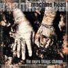 Head Machine - More Things Change... LP - omot