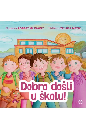Dobro došli u školu, izd.2026. (Slikovnica) - naslovnica