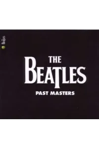 The Beatles - Past Masters (Remastered) CD - omot
