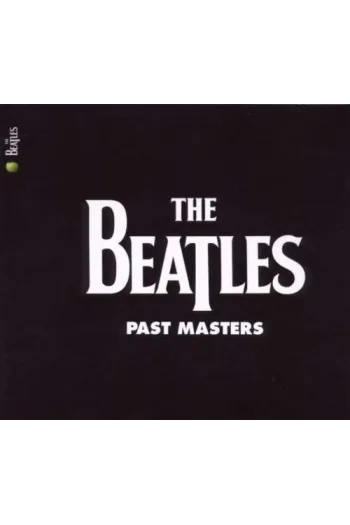 The Beatles - Past Masters (Remastered) CD - omot