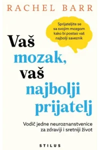 Vaš mozak, vaš najbolji prijatelj [PRETPRODAJA] - naslovnica
