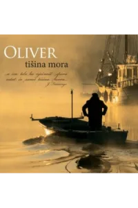 Oliver - Tišina mora CD - omot