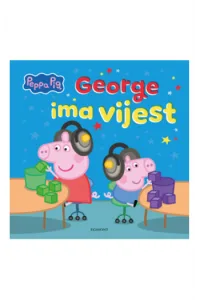 Peppa Pig: George ima vijest (Slikovnica) - naslovnica
