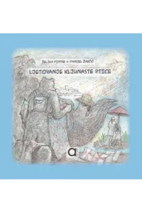 Ljetovanje kljunaste ptice (Slikovnica) - naslovnica