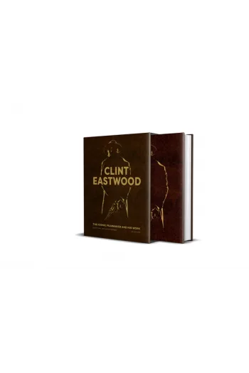 Clint Eastwood The Iconic Filmmaker and his Work - Unofficial and Unauthorised - naslovnica