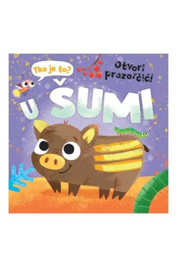 Tko je to?- U šumi (Slikovnica) - naslovnica