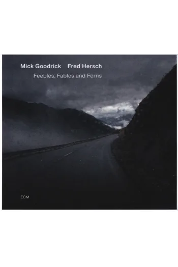 Mick Goodrick, Fred Hersch - Feebles, Fables And Ferns CD - omot