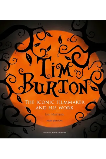 Tim Burton The Iconic Filmmaker and His Work - naslovnica