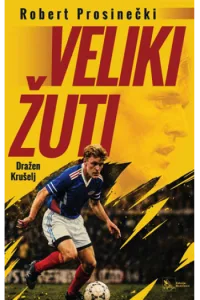 Robert Prosinečki: Veliki Žuti - naslovnica
