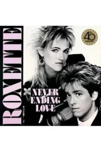 Roxette - Neverending Love (Remixes - 40Th Anniversary) LP - omot