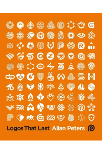 Logos that Last - How to Create Iconic Visual Branding - naslovnica