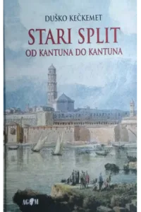Stari Split: Od kantuna do kantuna - naslovnica