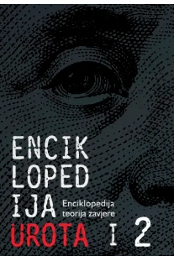 Enciklopedija urota: Enciklopedija teorija zavjere (Cjelina od 2 knjige) - naslovnica