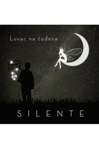 Silente - Lovac na čudesa CD - omot