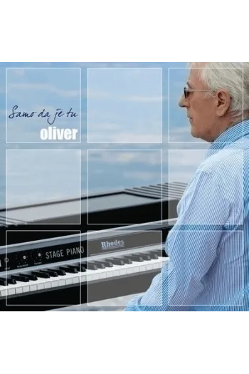 Oliver Dragojević - Samo da je tu / Oliver Dragojević CD - omot