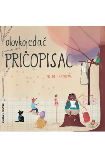 Olovkojedačpričopisac (Slikovnica) - naslovnica