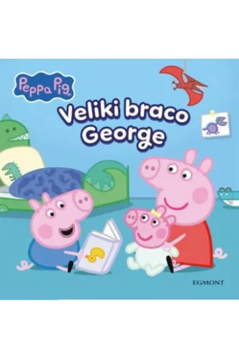 Peppa Pig: Veliki braco George (Slikovnica) - naslovnica