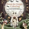 Sweet & Creepy Coloring: Over 60 Enchanting Images of Ghosts, Witches, and Cozy Haunted Places - naslovnica