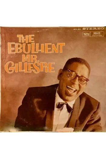 Dizzy Gillespie - The Ebullient Mr. Gillespie (Verve By Request) LP - omot